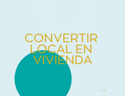 Convertir local en vivienda en Sevilla